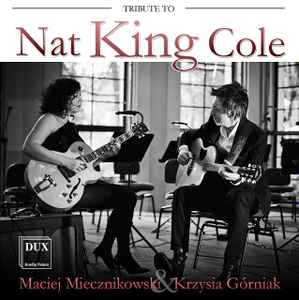 Maciej Miecznikowski - Tribute To Nat King Cole album cover