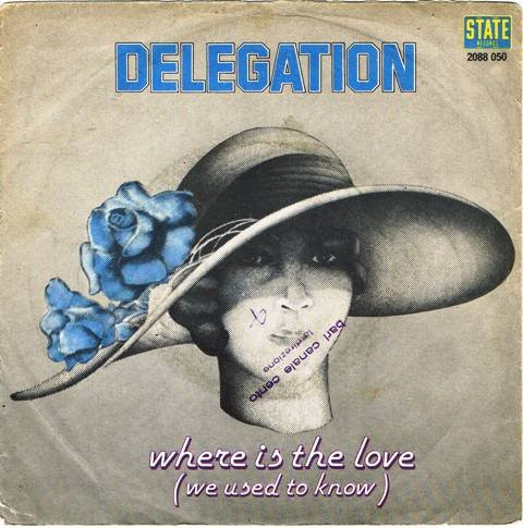 Delegation – Where Is The Love (We Used To Know) (1977, Vinyl