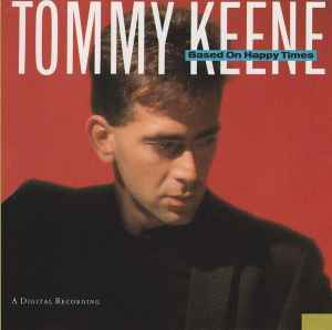Tommy Keene - Based On Happy Times album cover