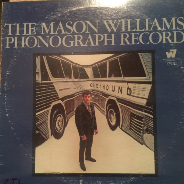 The Mason Williams Phonograph Record (1973, Vinyl) - Discogs