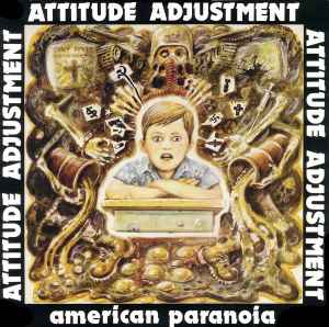 American Paranoia - Attitude Adjustment