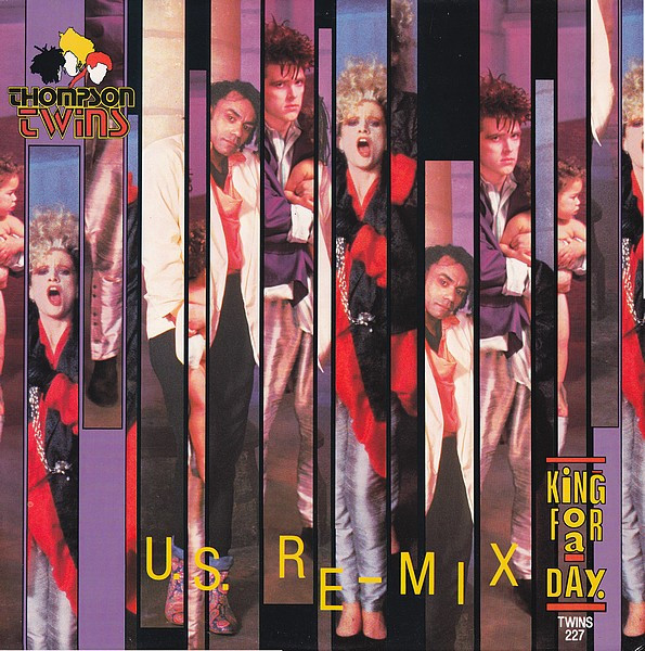 King for a Day (Thompson Twins song) - Wikipedia