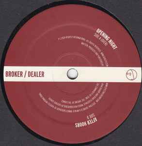 Broker/Dealer - Opening Night / After Hours album cover