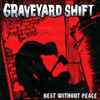 Graveyard Shift (2) - Rest Without Peace