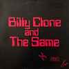 Billy Clone & The Same - X And Y