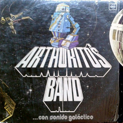 télécharger l'album Arthurito's Band - Con Sonido Galáctico