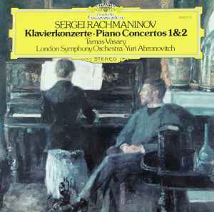 Sergei Vasilyevich Rachmaninoff - Klavierkonzerte • Piano Concertos 1&2 album cover