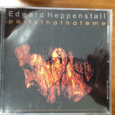 Album herunterladen Edward Heppenstall - Parts That Hate Me