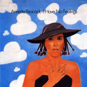 Annette Peacock – I'm The One (2010, CD) - Discogs