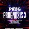 Various - Classic Rock Presents PROG: Prognosis 3
