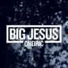 Big Jesus (2) - Oneiric