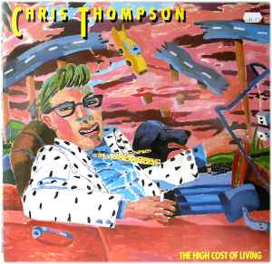 Chris Thompson - The High Cost Of Living Album-Cover