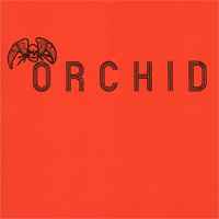 Orchid (3) - Dance Tonight! Revolution Tomorrow! + Chaos Is Me album cover