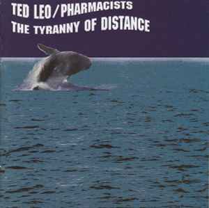 Ted Leo / Pharmacists - The Tyranny Of Distance