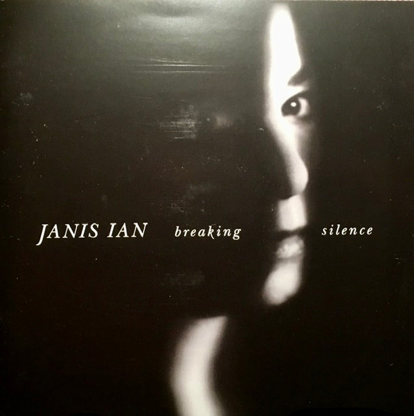 Janis Ian - Breaking Silence | Releases | Discogs