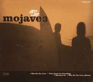 Mojave 3 - Who Do You Love