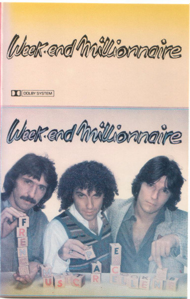 Weekend Millionnaire – French Music Par Excellence (1979, Cassette 