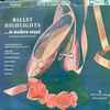 Shiro Michi (Electone) And His Group* - Ballet Highlights In Modern Mood