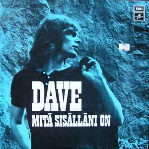 Dave (80) - Mitä Sisälläni On album cover