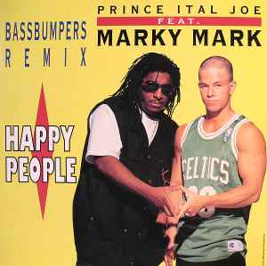 Prince Ital Joe Feat. Marky Mark - Happy People (Bass Bumpers Remix)