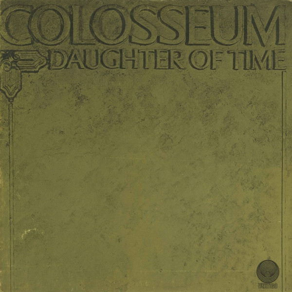 Colosseum - Daughter Of Time | Vertigo (6360 017) - main