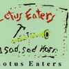 Lotus Eaters (3) - 1 Sad, Sad Horn