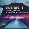 Rank 1 - Live_Mix @ Castle Dance