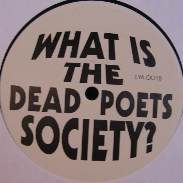 ladda ner album Dead Poets Society - What Is The Dead Poets Society