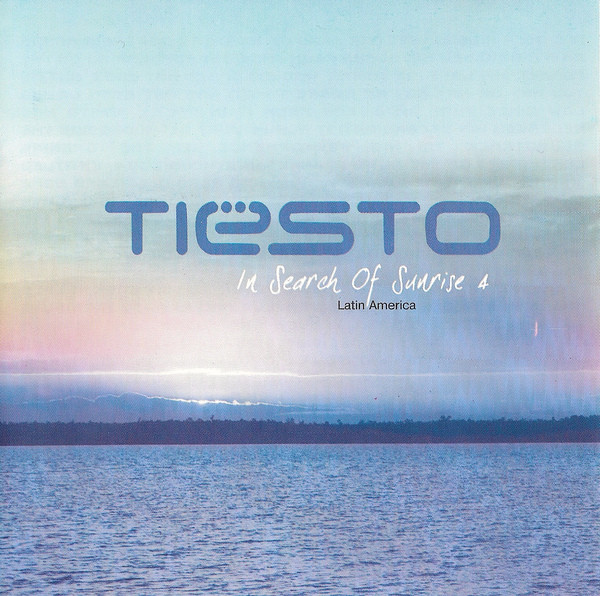 Tiësto - In Search Of Sunrise 4: Latin America | Releases | Discogs