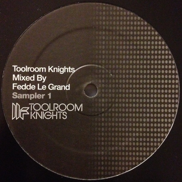 Album herunterladen Various - Toolroom Knights Mixed By Fedde Le Grand Sampler 1