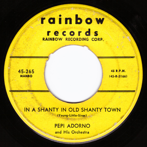 descargar álbum Pepi Adorno And His Orchestra - In A Shanty In Old Shanty Town Mambo Around The World