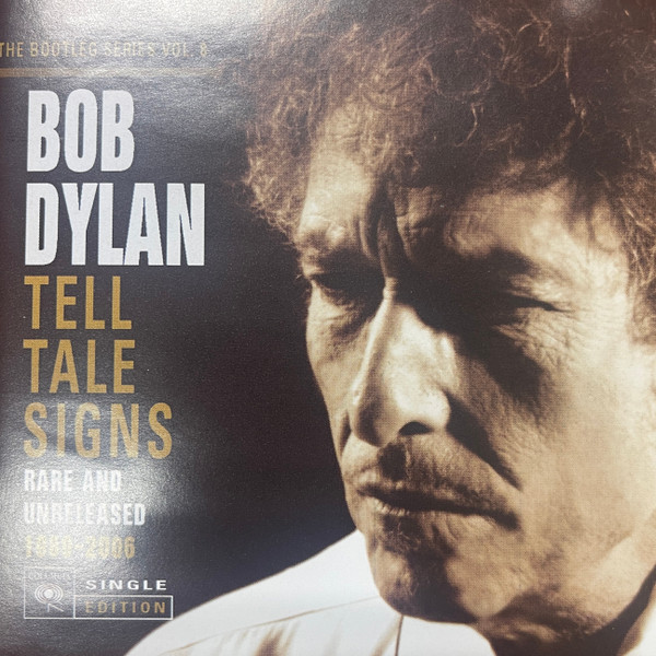 Bob Dylan - Tell Tale Signs (Rare And Unreleased 1989-2006 
