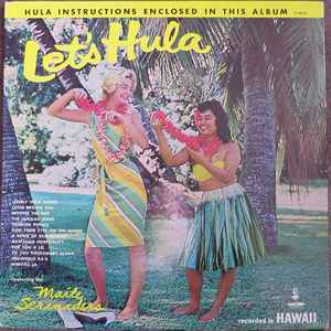 The Maile Serenaders – Let's Hula (1962, Vinyl) - Discogs