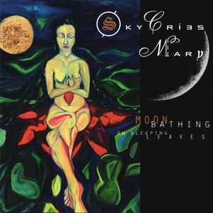 Sky Cries Mary - Moonbathing On Sleeping Leaves album cover