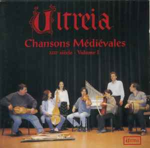 Portada de album Ultreia - Chansons Médiévales (XIIIe Siècle - Volume I)