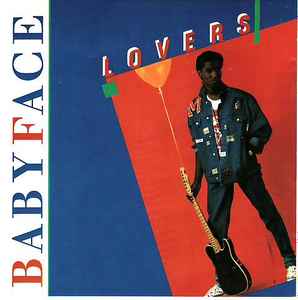 Babyface – Lovers (1986, Vinyl) - Discogs