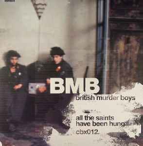 British Murder Boys - BMB6 - All The Saints Have Been Hung