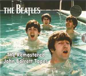 The Beatles – The Remastered John Barrett Tapes (2014, CD) - Discogs