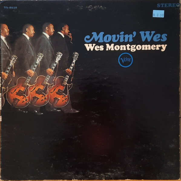 Wes Montgomery – Movin' Wes (2008, gatefold, Vinyl) - Discogs