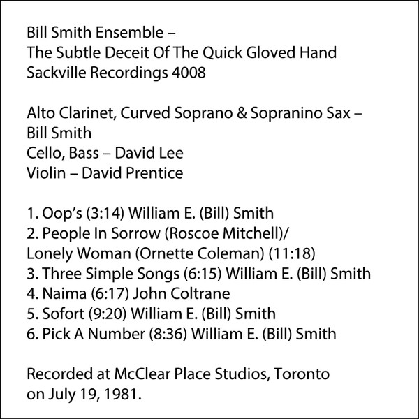 ladda ner album Bill Smith Ensemble, David Lee, David Prentice - The Subtle Deceit Of The Quick Gloved Hand