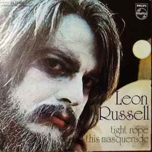 Leon Russell – Tight Rope / This Masquerade (1972, Vinyl) - Discogs