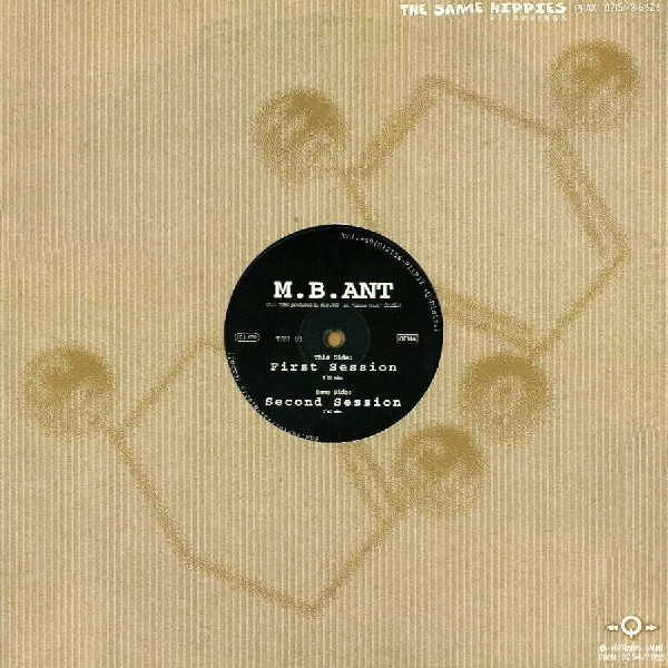 M.B.Ant - First Session / Second Session | The Same Hippies Recordings (TSH 01) - 3