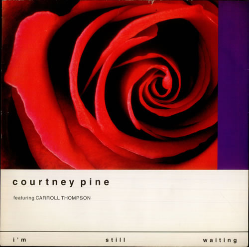 Courtney Pine Featuring Carroll Thompson – I'm Still Waiting (1990 