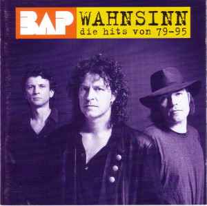 BAP - Wahnsinn (Die Hits Von 79-95)