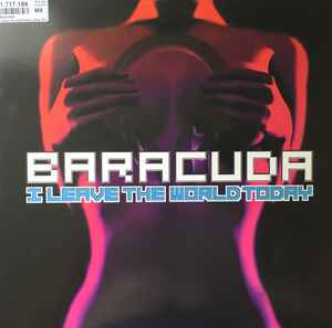 Baracuda - I Leave The World Today (Part One)