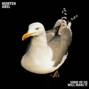 Morten Abel - Some Of Us Will Make It album cover