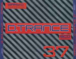 Gary D. - D.Trance 37