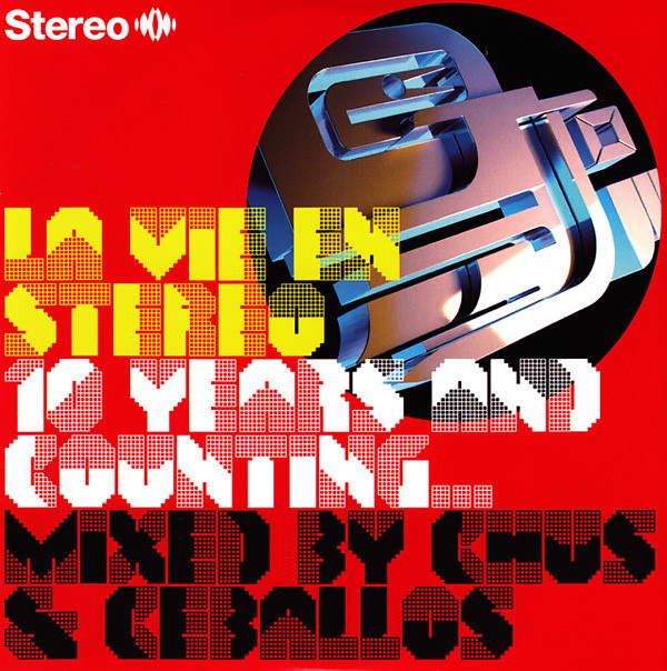 ladda ner album Chus & Ceballos - La Vie En Stereo 10 Years And Counting