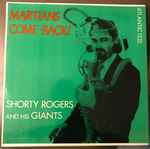 Shorty Rogers And His Giants – Martians Come Back (1956, Vinyl 