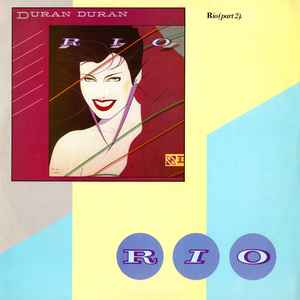 Rio (Part 2) - Duran Duran